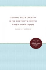 Colonial North Carolina in the Eighteenth Century