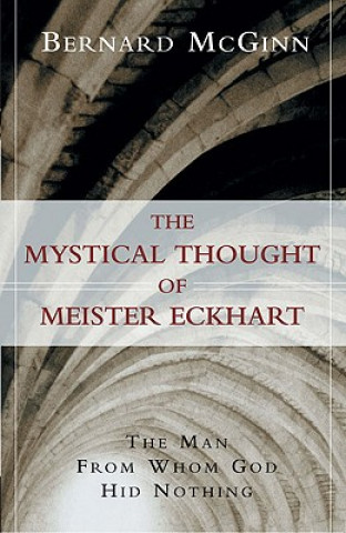 Mystical Thought of Meister Eckhart