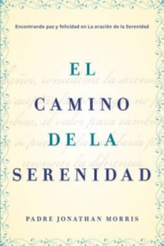 Camino de la Serenidad