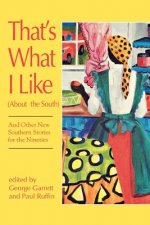 That's What I Like (About the South)