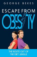 Escape from Obesity