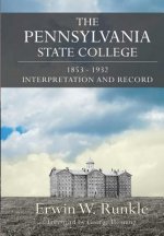 Pennsylvania State College 1853-1932