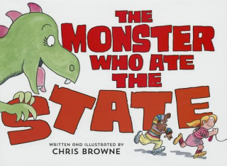 Monster Who Ate the State