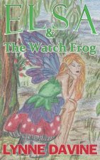 Elsa & The Watch Frog