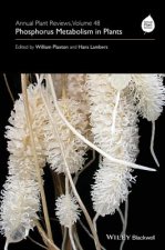 Annual Plant Reviews, Volume 48 - Phosphorus Metabolism in Plants