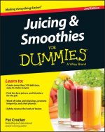 Juicing & Smoothies For Dummies 2e