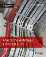 Mastering Autodesk Revit MEP 2016 - Autodesk Official Press