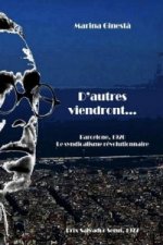 D'Autres Viendront...