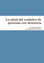 Salud Del Cuidador De Personas Con Demencia