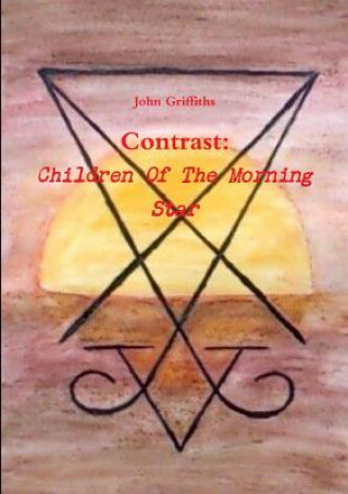 Contrast: Children of the Morning Star