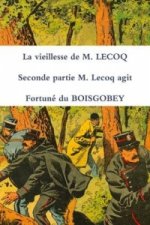 Vieillesse De M. Lecoq Seconde Partie M. Lecoq Agit