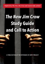 New Jim Crow Study Guide and Call to Action
