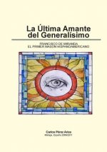Ultima Amante Del Generalisimo
