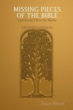 Missing Pieces of the Bible: Lost Books Fill-in the Blanks Updated Version