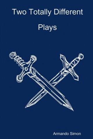 Two Totally Different Plays