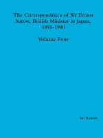 Correspondence of Sir Ernest Satow, British Minister in Japan, 1895-1900 - Volume Four