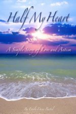 Half My Heart: A Simple Story of Love and Autism