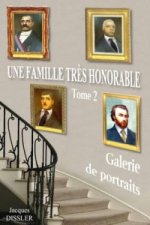Une Famille Tres Honorable (Tome 2 : Galerie De Portraits)