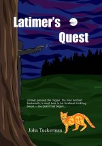 Latimer's Quest