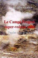 Campi Flegrei, Supervolcan Actif.