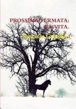 Prossima Fermata: La Vita.
