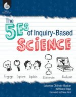 5ES OF INQUIRY-BASED SCIEN