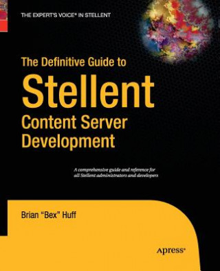 Definitive Guide to Stellent Content Server Development