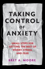 Taking Control of Anxiety