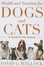 Health and Nutrition for Dogs and Cats