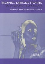 SONIC MEDIATIONS BODY SOUND TECHNOLOGY