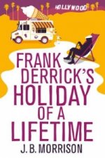 Frank Derrick's Holiday of A Lifetime