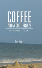 Coffee and a Cool Breeze