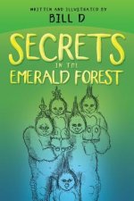 Secrets in the Emerald Forest