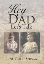 Hey Dad------Let's Talk