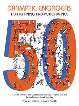 50 Dramatic Engagers for Learning and Performance