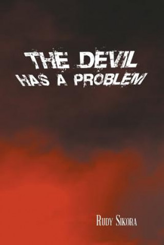 Devil Has a Problem