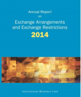 Annual report on exchange arrangements and exchange restrictions 2014