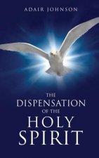 Dispensation of the Holy Spirit