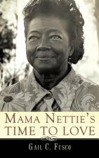 Mama Nettie's Time to Love