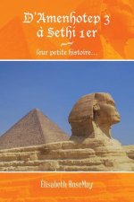 D'Amenhotep 3 a Sethi 1er