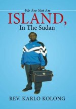 We Are Not An Island, In The Sudan