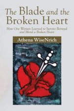 Blade and the Broken Heart