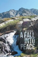 Fall Into Peace