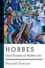 Hobbes - Great Thinkers on Modern Life