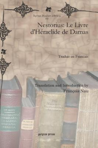 Nestorius: Le Livre d'Heraclide de Damas