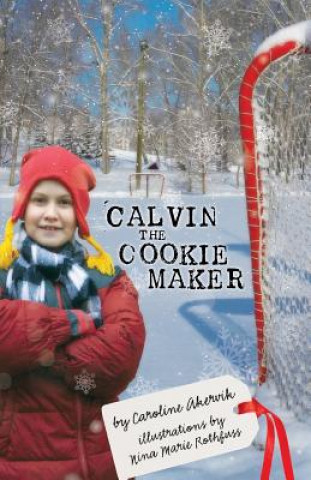 Calvin the Cookie Maker