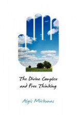 Divine Complex and Free Thinking