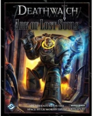 Deathwatch: Ark of Lost Souls