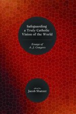 Safeguarding a Truly Catholic Vision of the World
