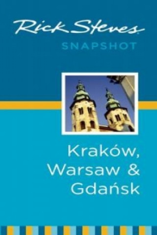 Rick Steves Snapshot Krakow, Warsaw & Gdansk